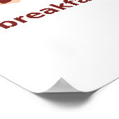 Bacon for Breakfast, Lunch, and Dinner Poster (Ecke)