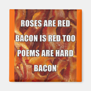 Bacon Gedicht Lustiger Kühlschrankmagnet