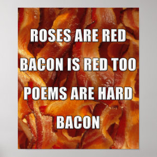 Bacon Gedicht Lustiges Poster Schild
