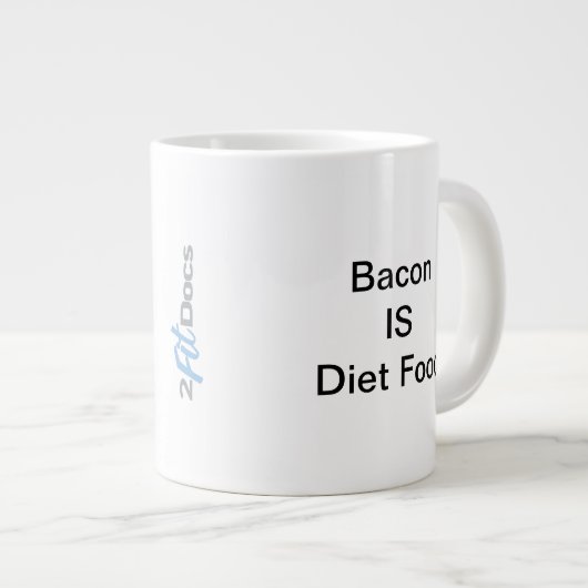 Bacon IS Diet Food Tasse (20oz) (Vorderseite Rechts)
