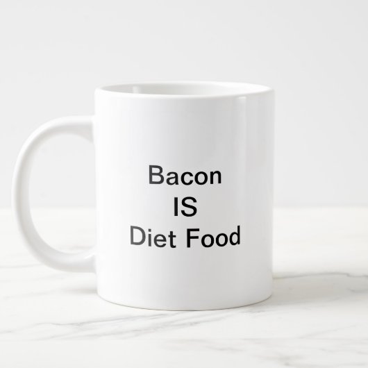 Bacon IS Diet Food Tasse (20oz) (Links)