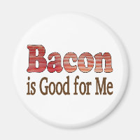 Bacon ist gut für mich