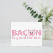 Bacon ist gut für mich postkarte (Stehend Vorderseite)