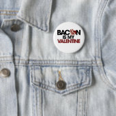 Bacon ist mein Valentine Button (Beispiel)