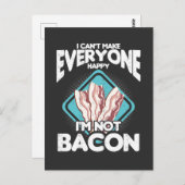 Bacon kann nicht alle glücklich machen, ich bin ke postkarte (Vorne/Hinten)