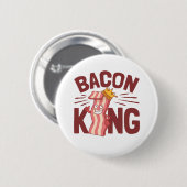 Bacon King Meat Lover Geschenke für Men Boy Button (Vorne & Hinten)