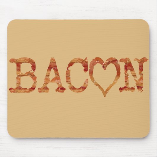Bacon LIEBE Mousepad (Vorne)