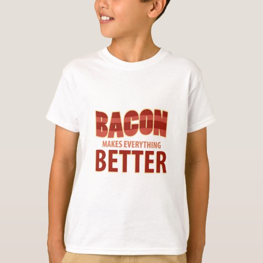 Bacon macht alles besser T-Shirt (Vorderseite)