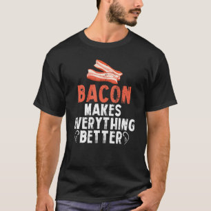 Bacon macht alles zu einem besseren Frühstück Flei T-Shirt