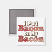 Bacon Magnet (Vorderseite/Rückseite)