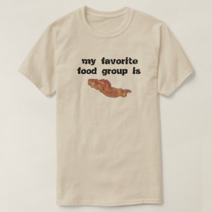 Bacon meine Lieblingsnahrungsmittelgruppe T-Shirt