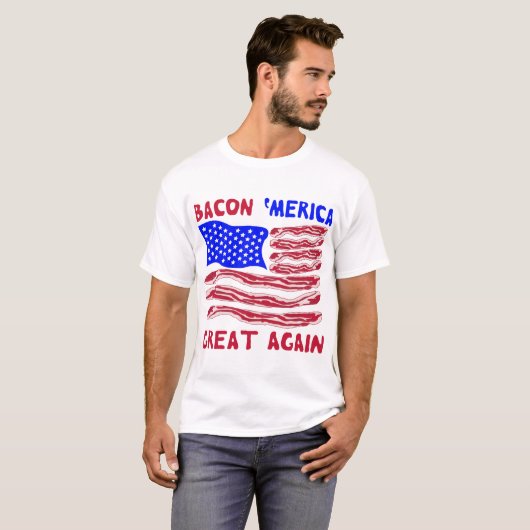 Bacon "Merica Great Again #USAPatriotGraphics © T-Shirt (Vorne ganz)