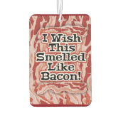 Bacon Not Bacon Autolufterfrischer (Rückseite)