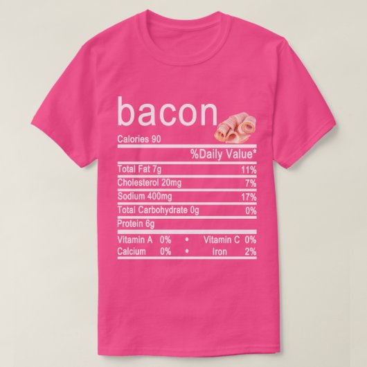 Bacon Nutrition Facts-Label T-Shirt (Design vorne)