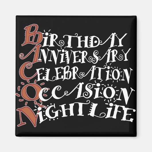 Bacon Party Animal Magnet (Vorne)