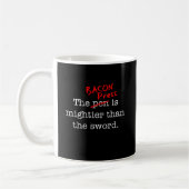 Bacon Press ist mithafter als das Schwert Kaffeetasse (Links)