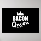 Bacon Queen Funny Bacon Lover Poster (Vorne)
