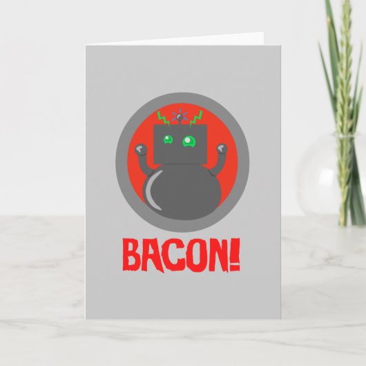 Bacon Robot Karte (Vorderseite)