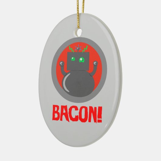 Bacon Robot Keramik Ornament (Links)