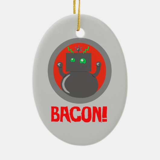 Bacon Robot Keramik Ornament (Hinten)