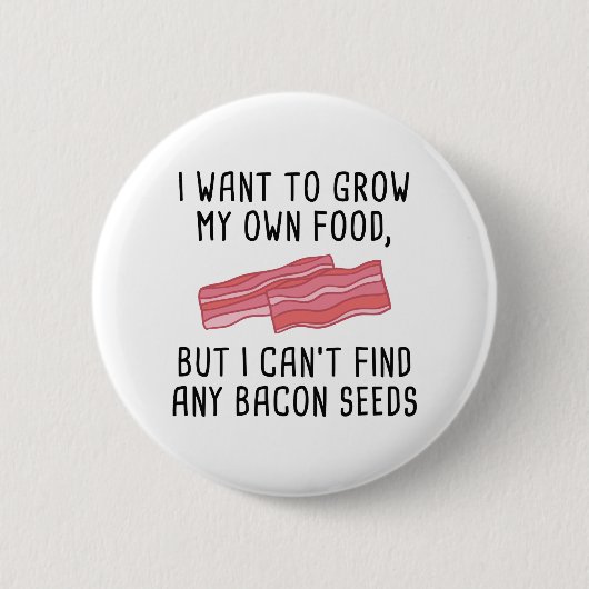 Bacon Seeds Button (Vorderseite)