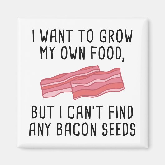 Bacon Seeds Magnet (Vorne)