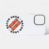 Bacon Snob iPhone Hülle (Rückseite (Horizontal))