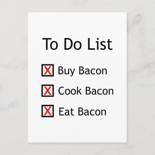 Bacon To Do List Postkarte (Vorderseite)