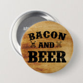 Bacon und Bier rustikales Holz Button (Vorne & Hinten)