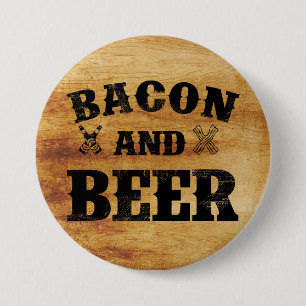 Bacon und Bier rustikales Holz Button