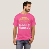 Bacon und Skunken oder Skunk T-Shirt (Vorne ganz)