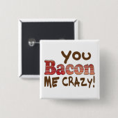 Bacon Verrückt Button (Vorne & Hinten)