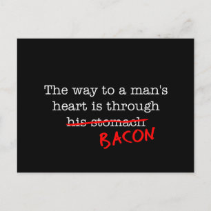 Bacon Way to a Man's Heart Postkarte