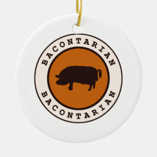 Bacontarian Keramik Ornament