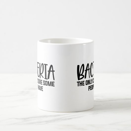 Bacteria Funny Microbiology Sprichwort Kaffeetasse (Mittel)