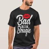 Bad and Bougie Melanin Poppin Black History Month T-Shirt (Vorderseite)