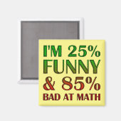 Bad at Math Funny Kühlschrankmagnet Kühlschrank (Vorderseite/Rückseite)