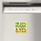 Bad at Math Funny Kühlschrankmagnet Kühlschrank (In Situ (Geschirrspüler))