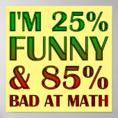 Bad at Month Funny Poster Sign (Vorne)