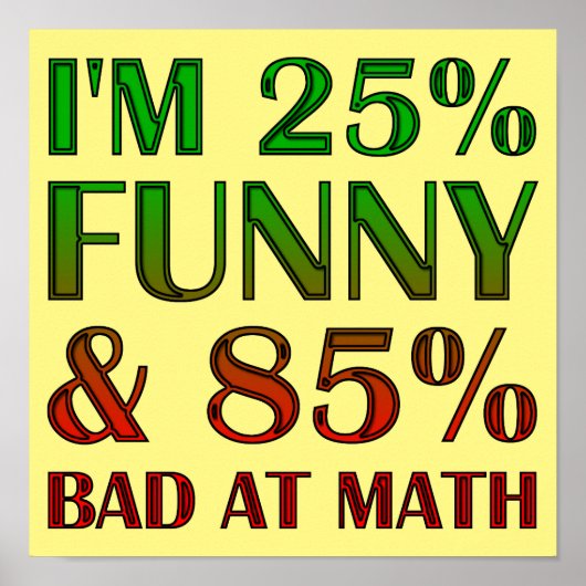 Bad at Month Funny Poster Sign (Vorne)