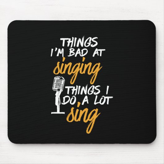 Bad At singing Funny Karaoke Sängerin Artist Mousepad (Vorne)
