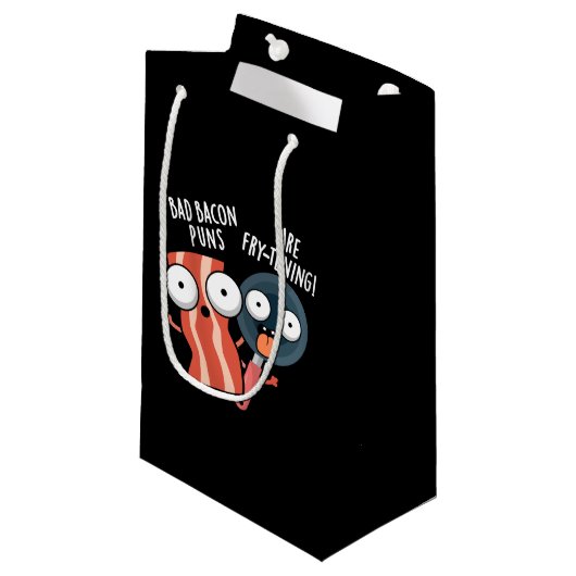 Bad Bacon Puns sind fry-fressenden Food Pun Dark B Kleine Geschenktüte (Vorderseite Schrägansicht)
