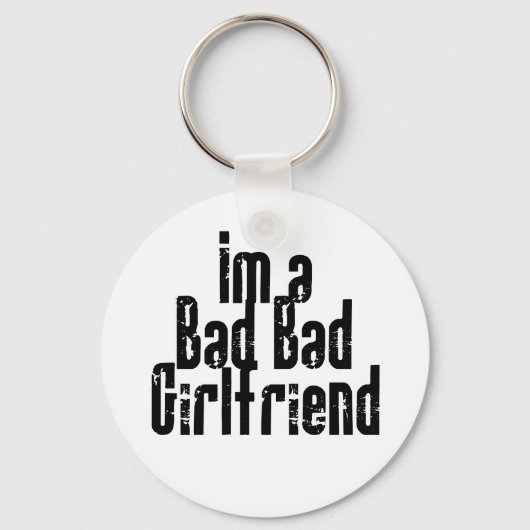 Bad Bad Girlfriend Schlüsselanhänger (Vorderseite)