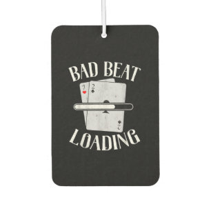 Bad Beat Loading Texas Holdem Casino Poker Autolufterfrischer