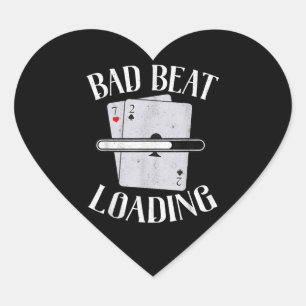 Bad Beat Loading Texas Holdem Casino Poker Herz-Aufkleber