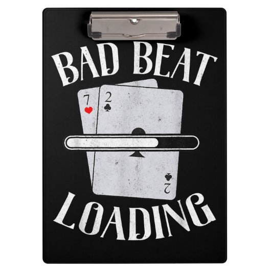 Bad Beat Loading Texas Holdem Casino Poker Klemmbrett (Vorderseite)