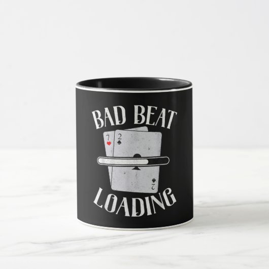 Bad Beat Loading Texas Holdem Casino Poker Tasse (Zentrum)