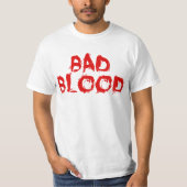 Bad Blood T-Shirt (Vorderseite)