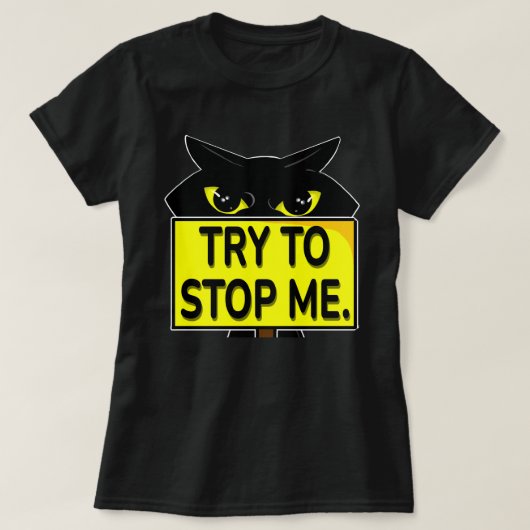 Bad Boogie - Versuch mich aufzuhalten T-Shirt (Design vorne)
