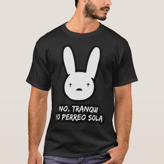 Bad Bunny - Yo Perreo Sola Klassischer T - Shirt (Vorderseite)